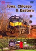 IOWA, CHICAGO & EASTERN DVD